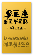 Sea Fever Villa La Manzanilla, Mexico - Ocean View Villa logo in gold rectangle and black text